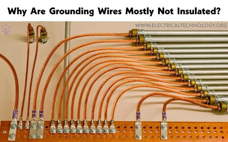 Does Grounding Wire Need to Be Insulated